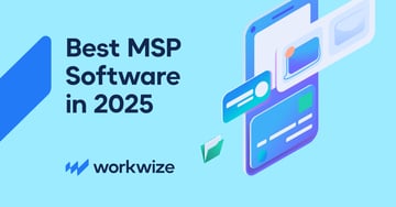 Best MSP Software in 2026: Our Top Picks