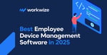 6 Employee Device Management Software to Watch Out For