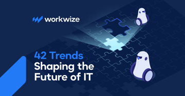 42 Trends Shaping the&nbsp;Future of IT