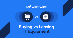 Buying Vs Leasing IT Equipment? Which Makes More Sense For Your Business