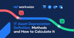 IT Asset Depreciation: Definition, Methods, and How to Calculate It