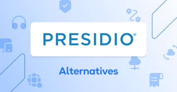 Presidio Alternatives for Global IT Teams