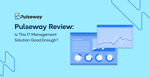Pulseway Review 2026: Ratings, Features, and More