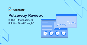 Pulseway Review 2026: Ratings, Features, and More